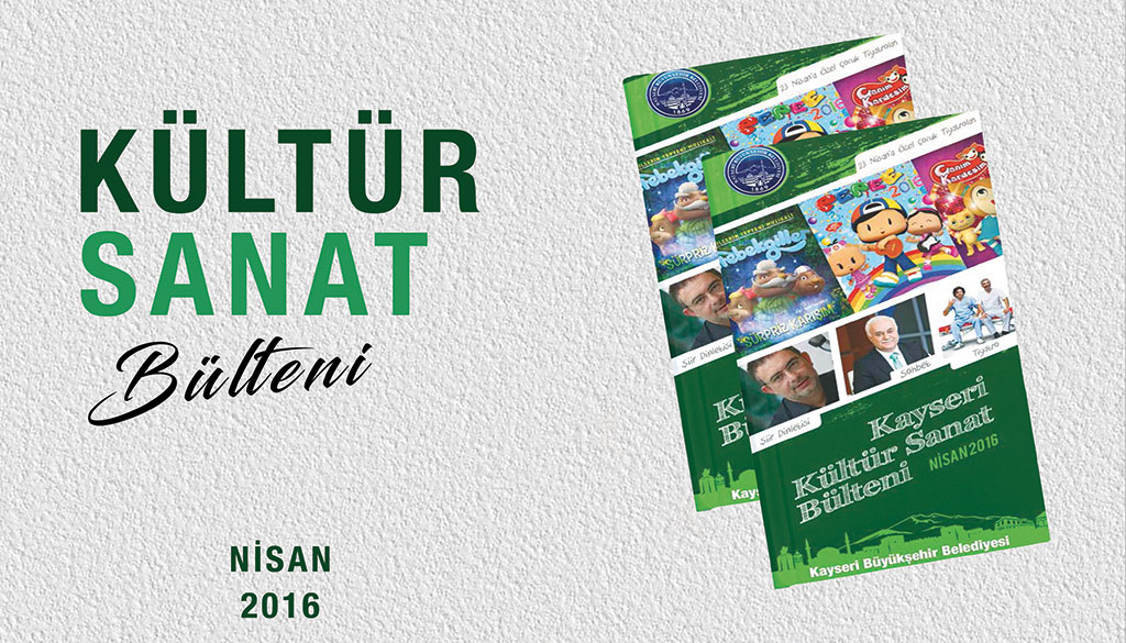 Nisan Ayı Kültür Sanat Bülteni