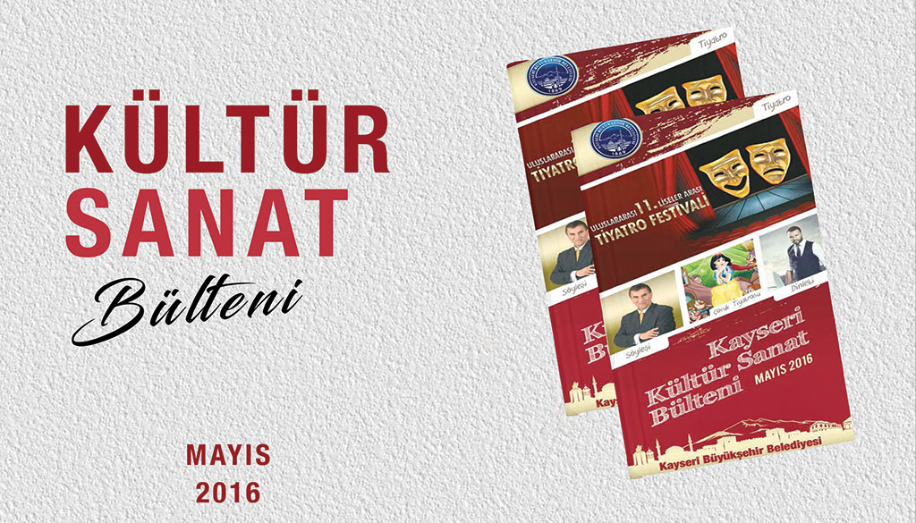 Mayıs 2016 Kültür Sanat Bülteni