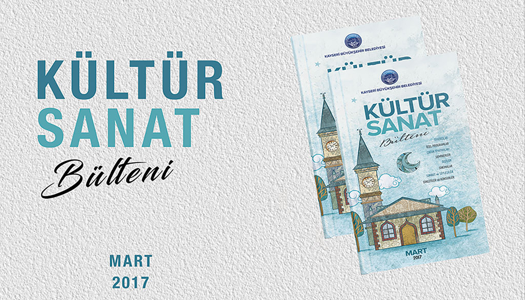 Mart 2017 Kültür Sanat Bülteni