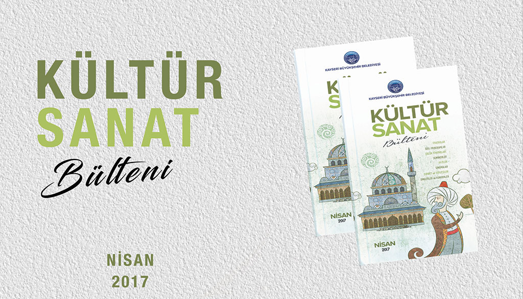 Nisan 2017 Kültür Sanat Bülteni