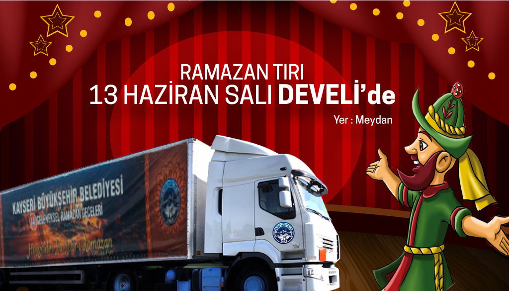 Ramazan Tırı Develi Merkez