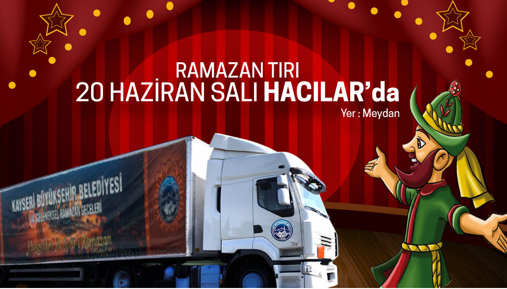 Ramazan Tırı Hacılar