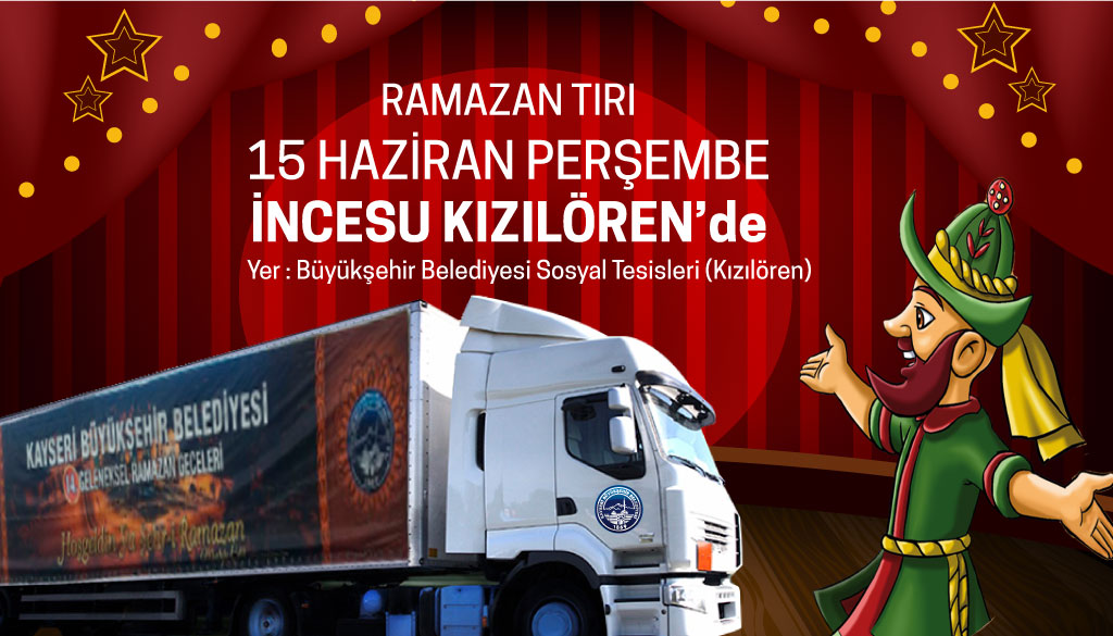 Ramazan Tırı İncesu Kızılören