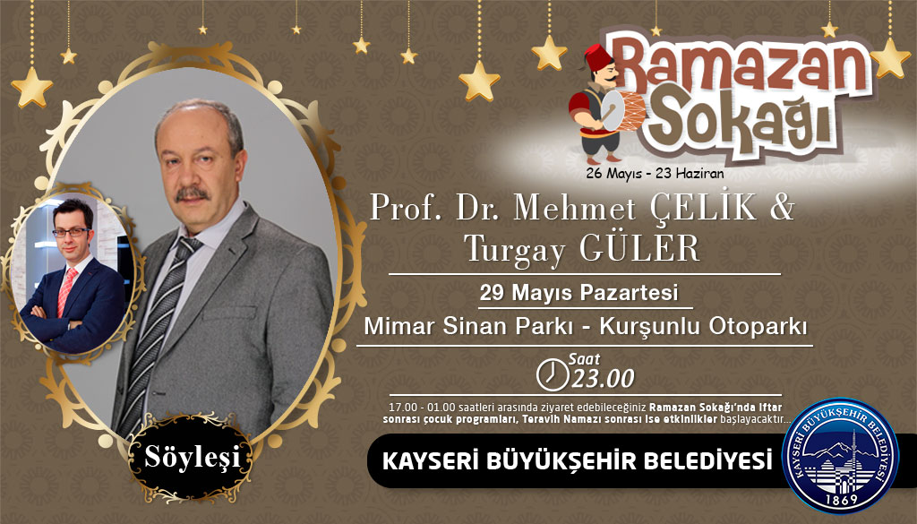 Prof.Dr. Mehmet Çelik & Turgay Güler