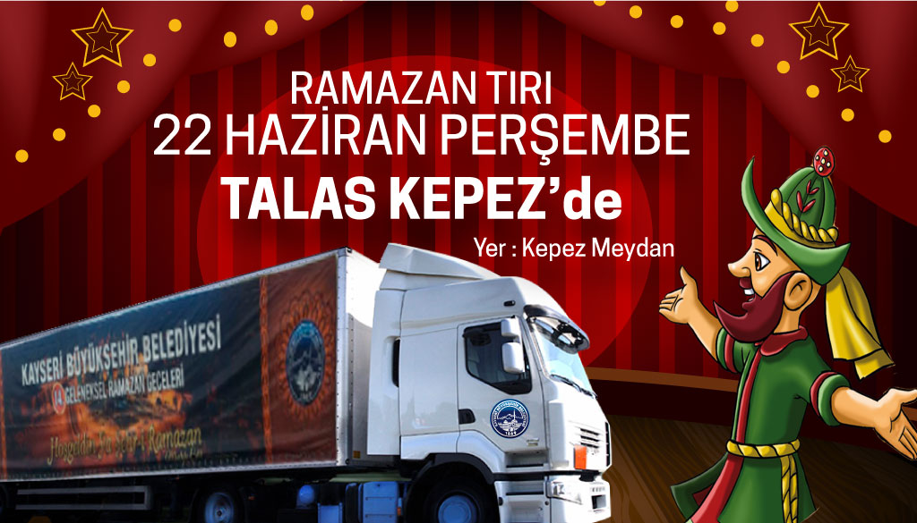 Ramazan Tırı Talas Kepez