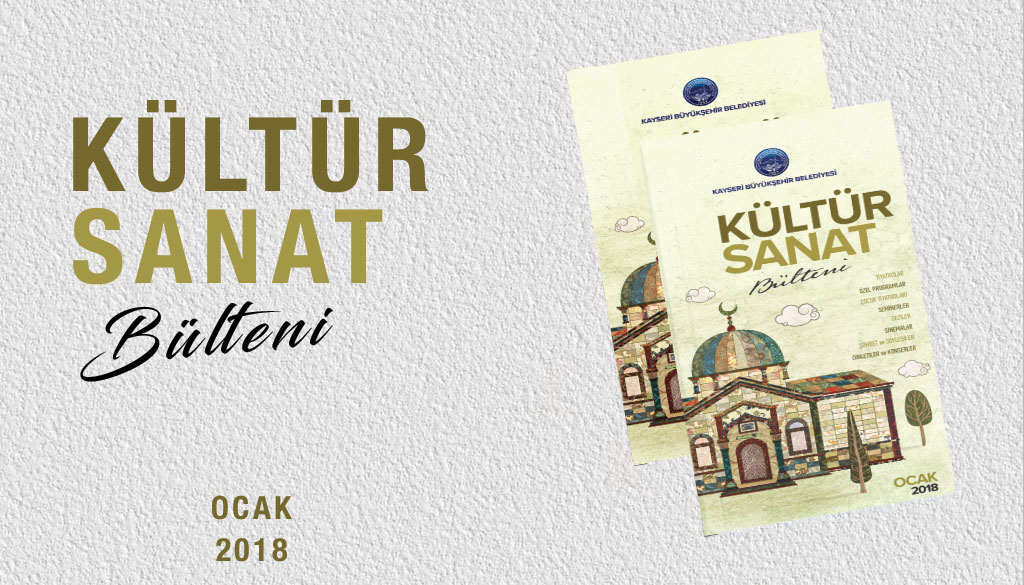 Ocak 2018 Kültür Sanat Bülteni