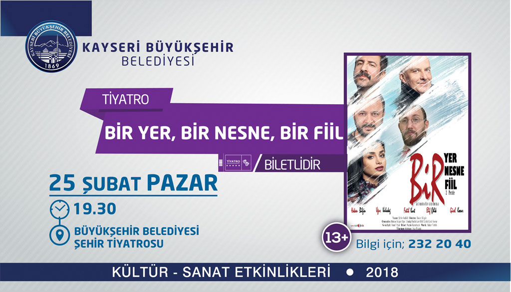 Bir Yer, Bir Nesne, Bir Fiil