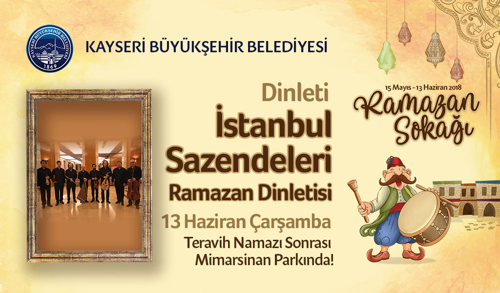 İstanbul Sazendeleri Ramazan Dinletisi