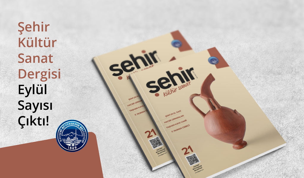 Şehir Kültür Sanat Dergisi 21.Sayı