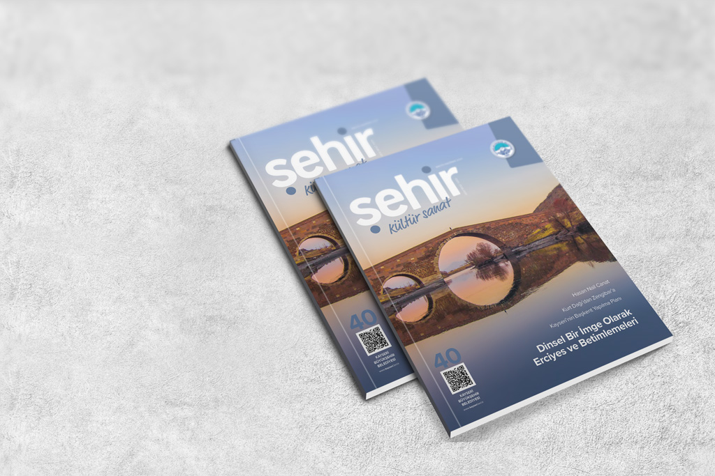 ŞEHİR KÜLTÜR SANAT DERGİSİ 40. SAYI