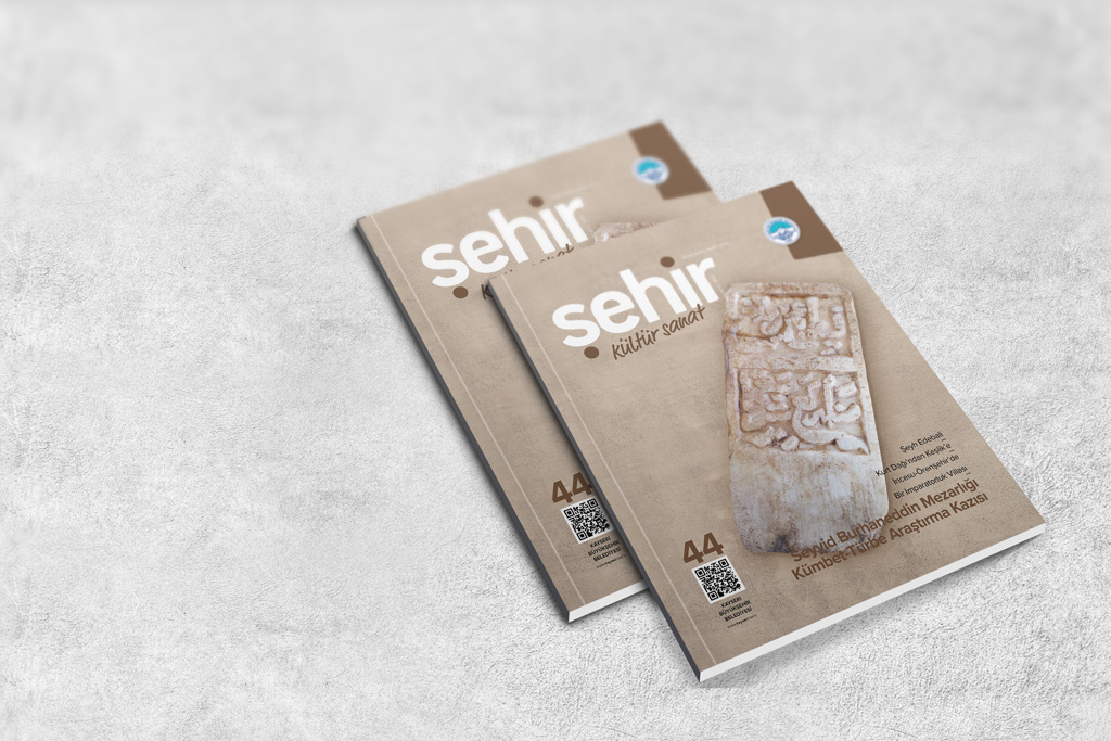 ŞEHİR KÜLTÜR SANAT DERGİSİ 44. SAYI