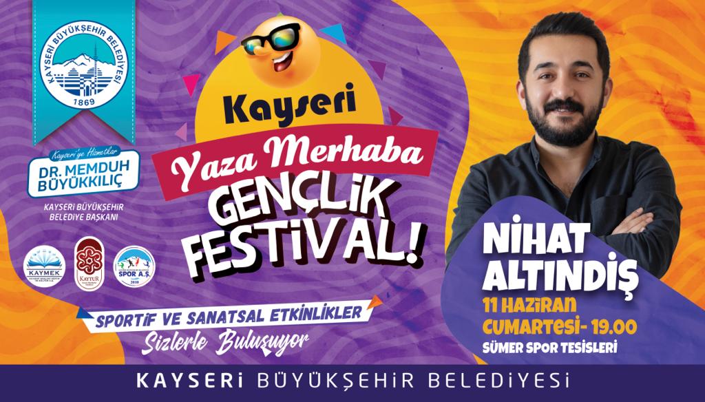 Yaza Merhaba Gençlik Festivali - Nihat Altındiş Konseri