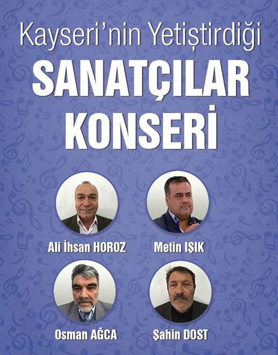 Kayseri'nin Yetiştirdiği Sanatçılar Konseri