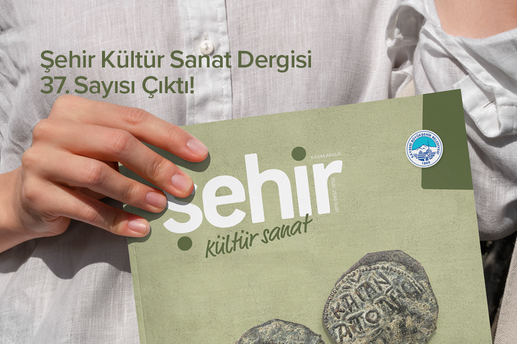 ŞEHİR KÜLTÜR SANAT DERGİSİ 37. SAYI