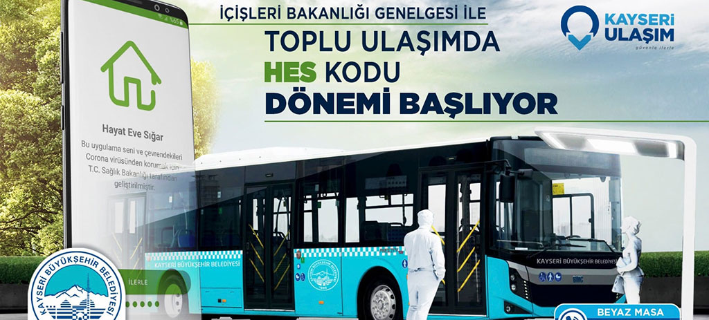 Büyükkılıç'tan Toplu Ulaşımda 'HES Kodu' Uyarısı | Kayseri Büyükşehir  Belediyesi