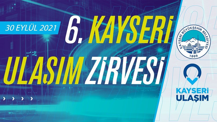 Büyükşehir’den 6. Kayseri Ulaşım Zirvesi