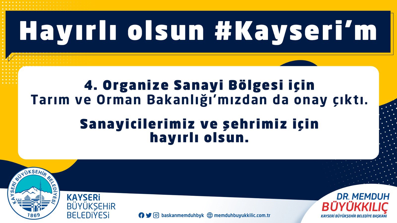 Başkan Büyükkılıç’tan “4’üncü Organize Sanayi” Müjdesi