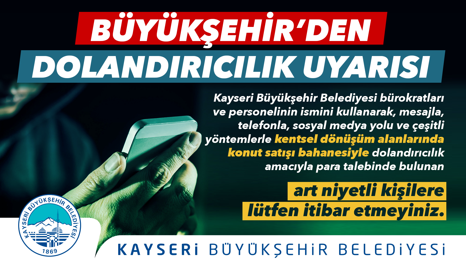 Büyükşehir’den “Dolandırıcılık” Uyarısı