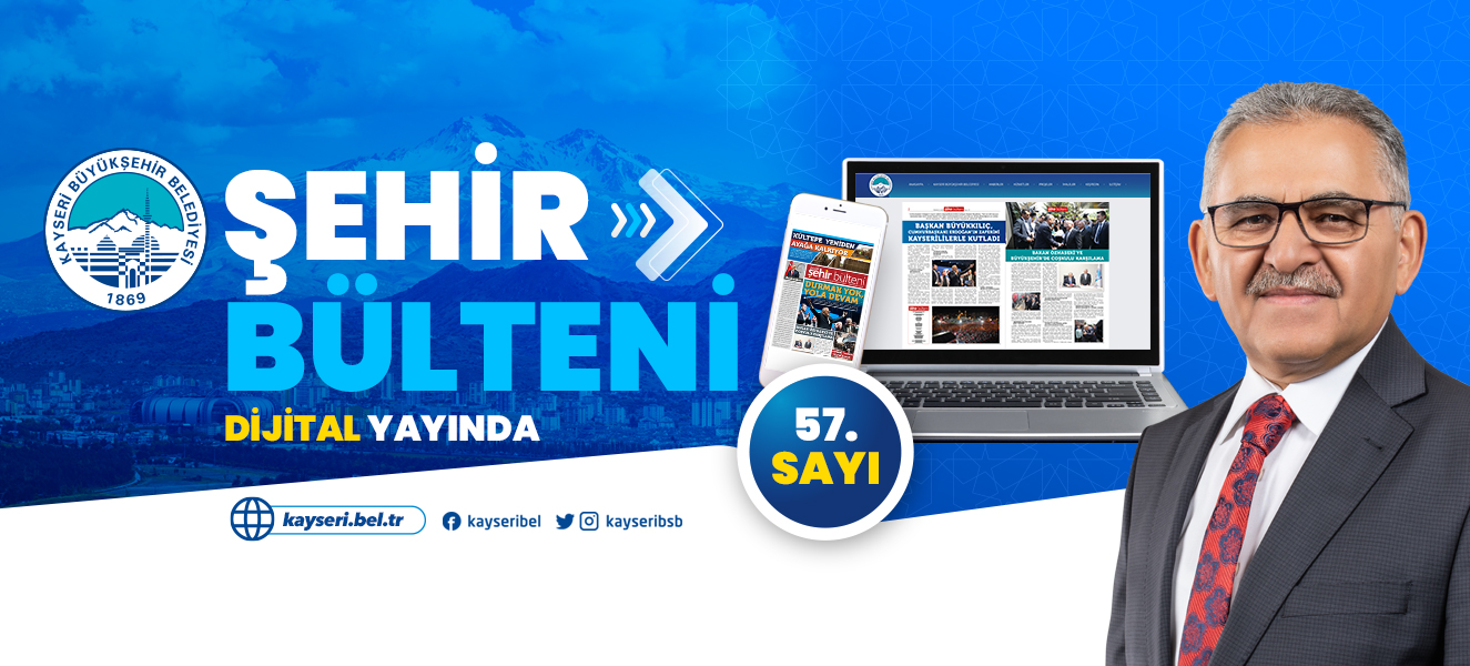 Büyükşehir Belediyesi Şehir Bülteni 57. Sayısı ile “Dijital” Yayında