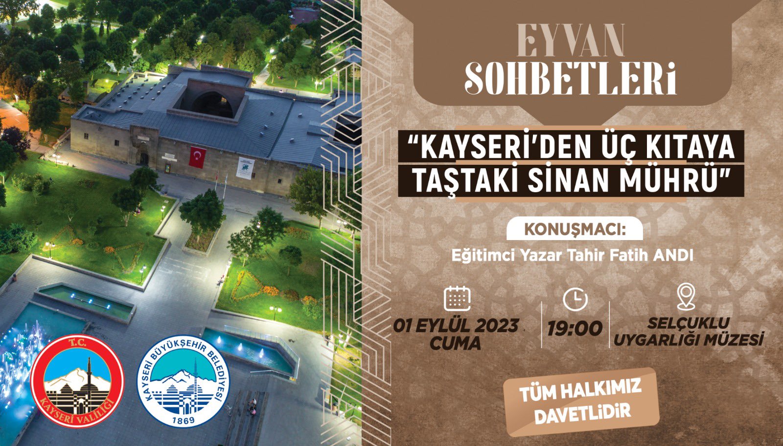 Valilik ve Büyükşehir’in Düzenlediği Eyvan Sohbetleri’nin Konusu ‘Koca Sinan’