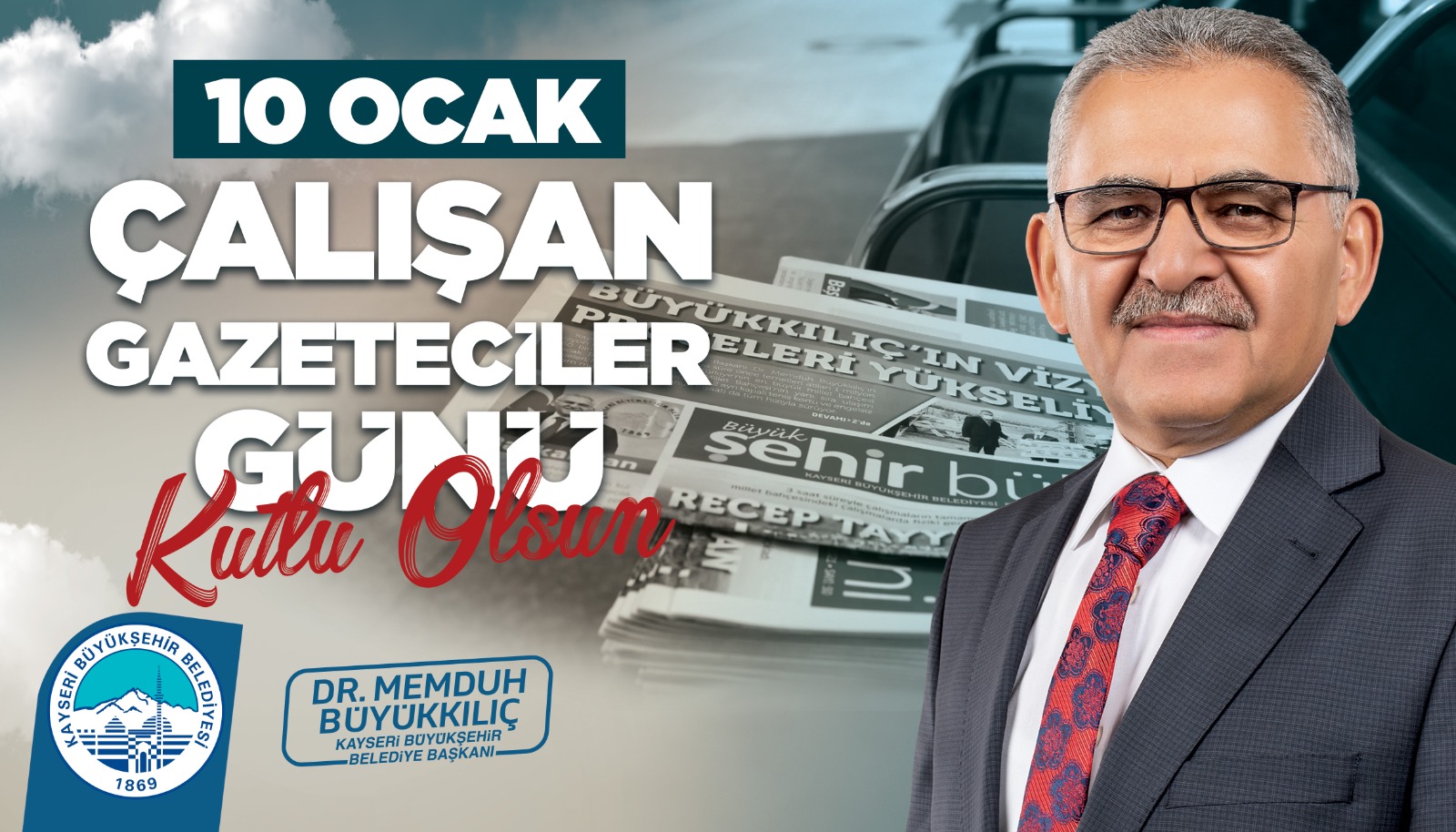 Başkan Büyükkılıç, 10 Ocak Çalışan Gazeteciler Günü’nü Kutladı