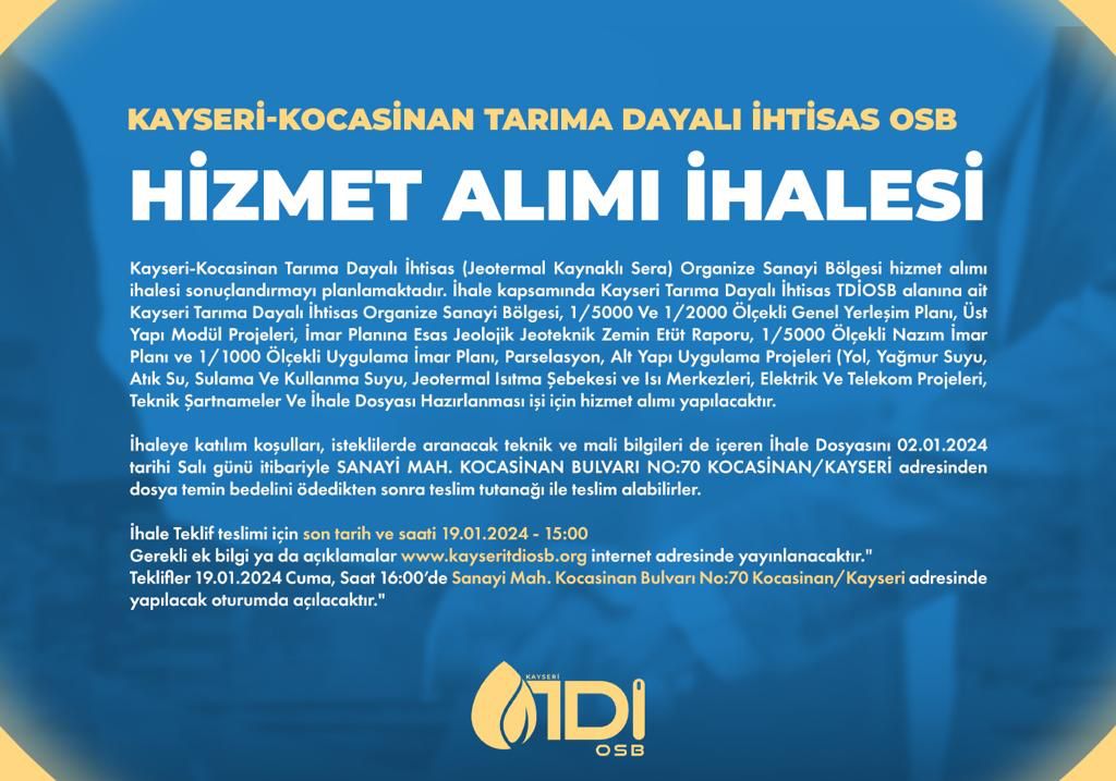 Kayseri-Kocasinan Tarıma Dayalı İhtisas Organize Sanayi Bölgesi Hizmet Alımı İhalesi