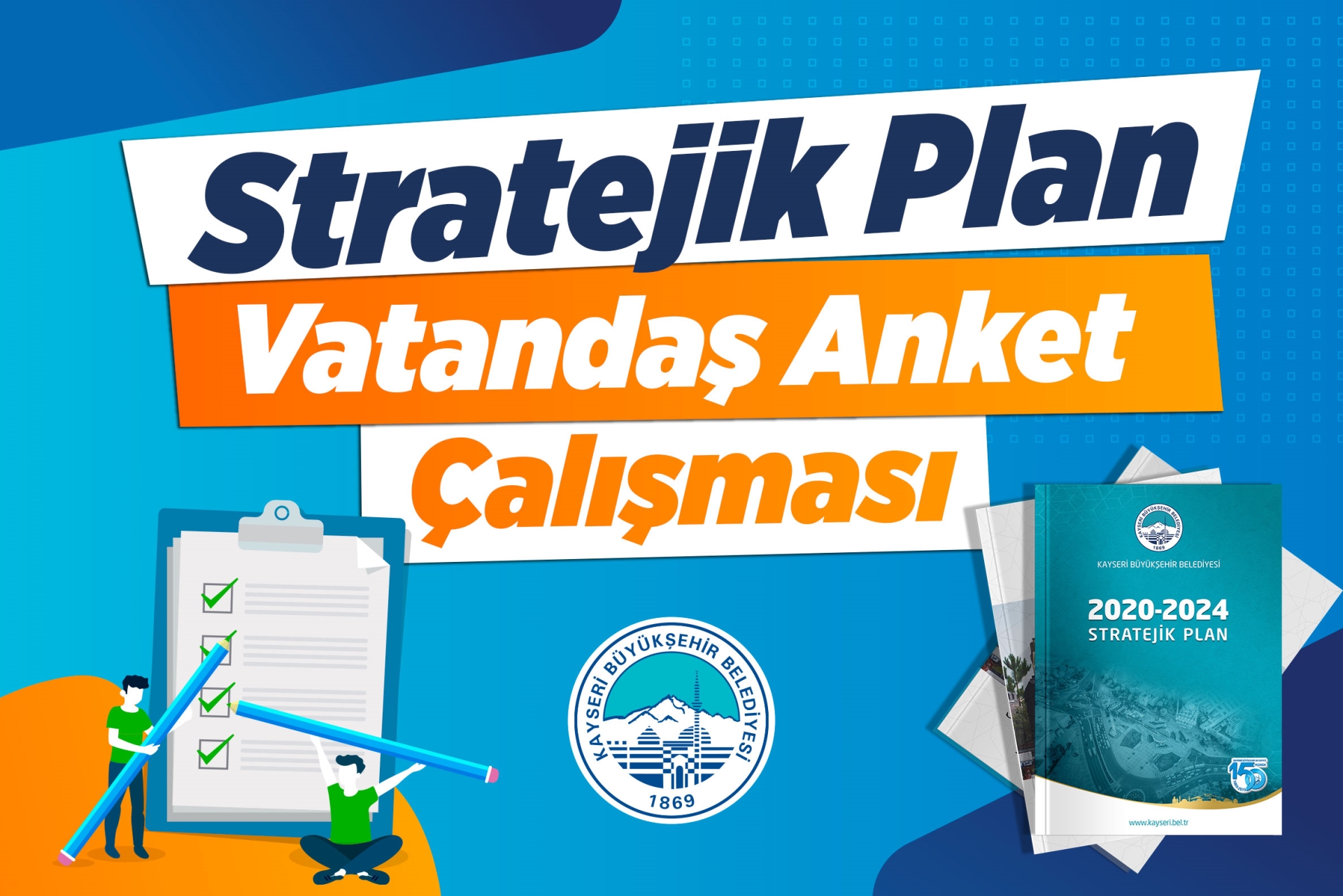 Büyükşehir’den ‘Şeffaf’ Atılım: “5 Yıllık Stratejik Plan İçin Vatandaş Anketi”
