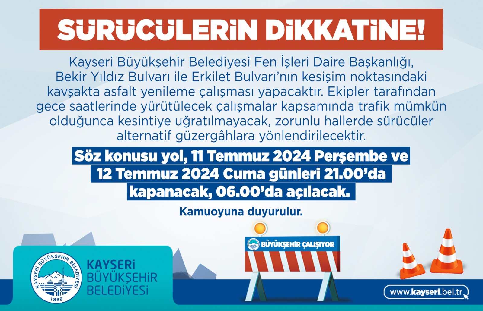 Yol Yapım Çalışmaları Yapan Büyükşehir’den Araç Sürücülerine Uyarı