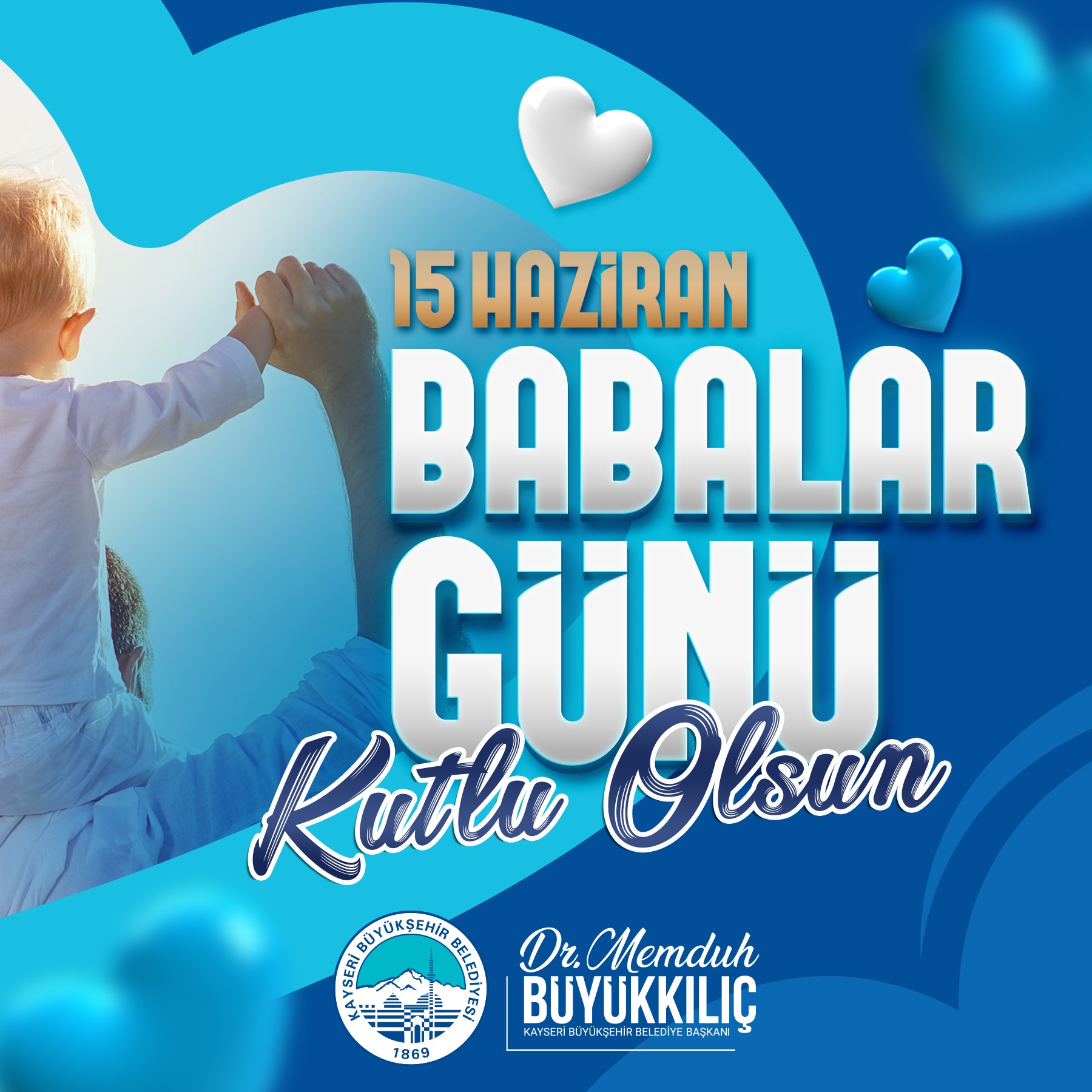 Başkan Büyükkılıç’tan “Babalar Günü” Mesajı