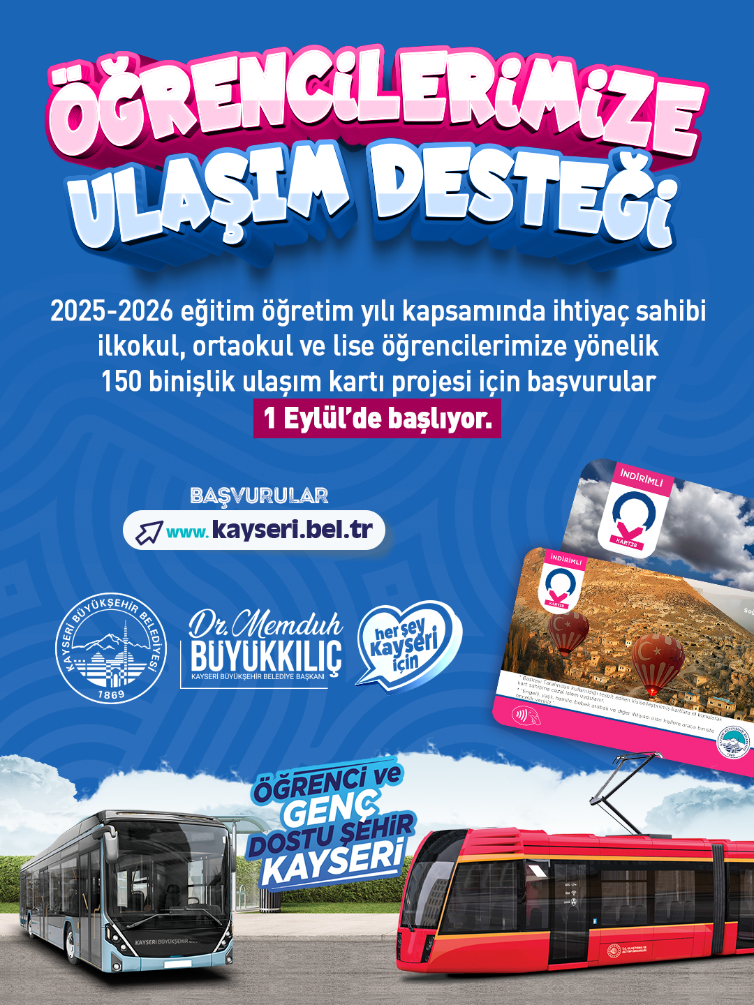 Başkan Büyükkılıç’tan Bir Müjde Daha: Öğrencilere Ulaşım Kartı Desteği