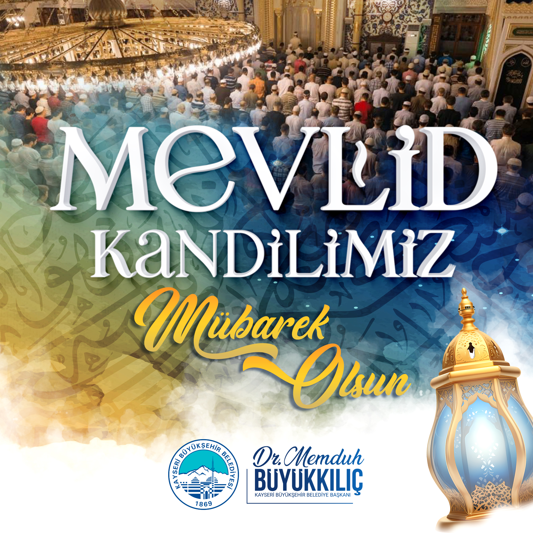 Başkan Büyükkılıç’tan Mevlid Kandili Mesajı